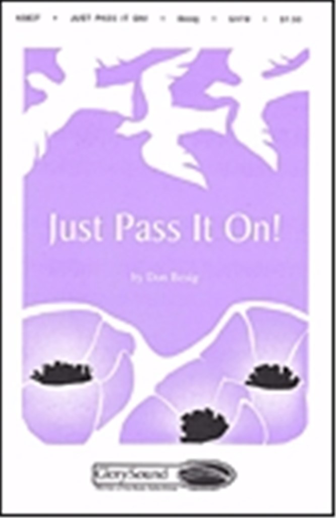 Just Pass It On!