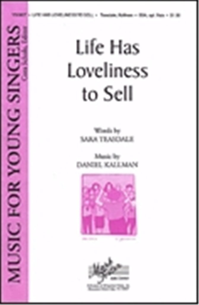 Life Has Loveliness to Sell