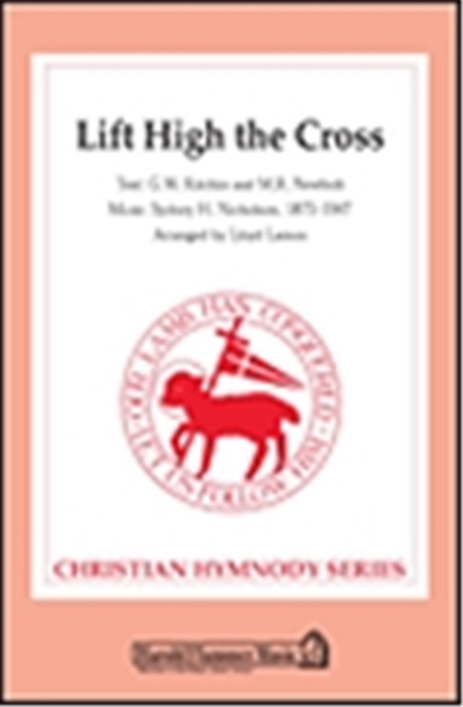 Lift High the Cross