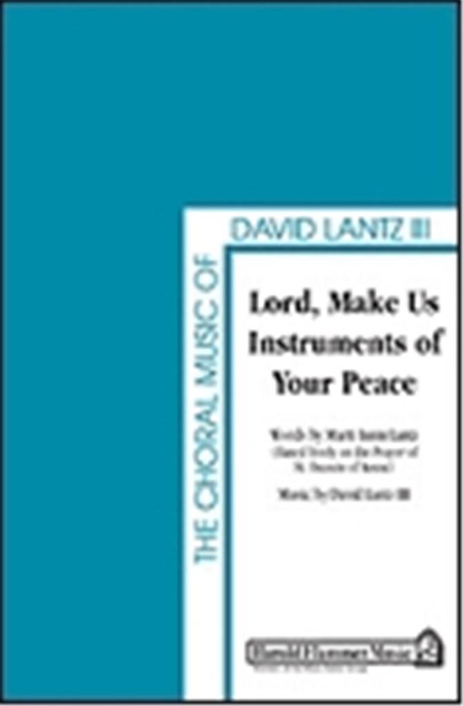 Lord, Make Us Instruments of Your Peace