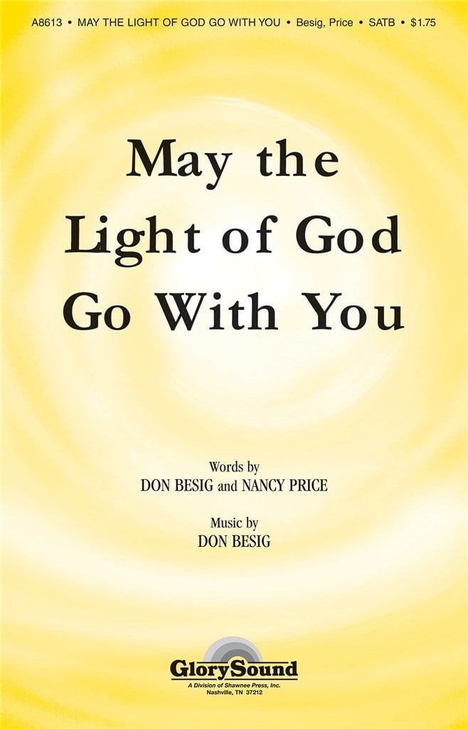 May the Light of God Go with You