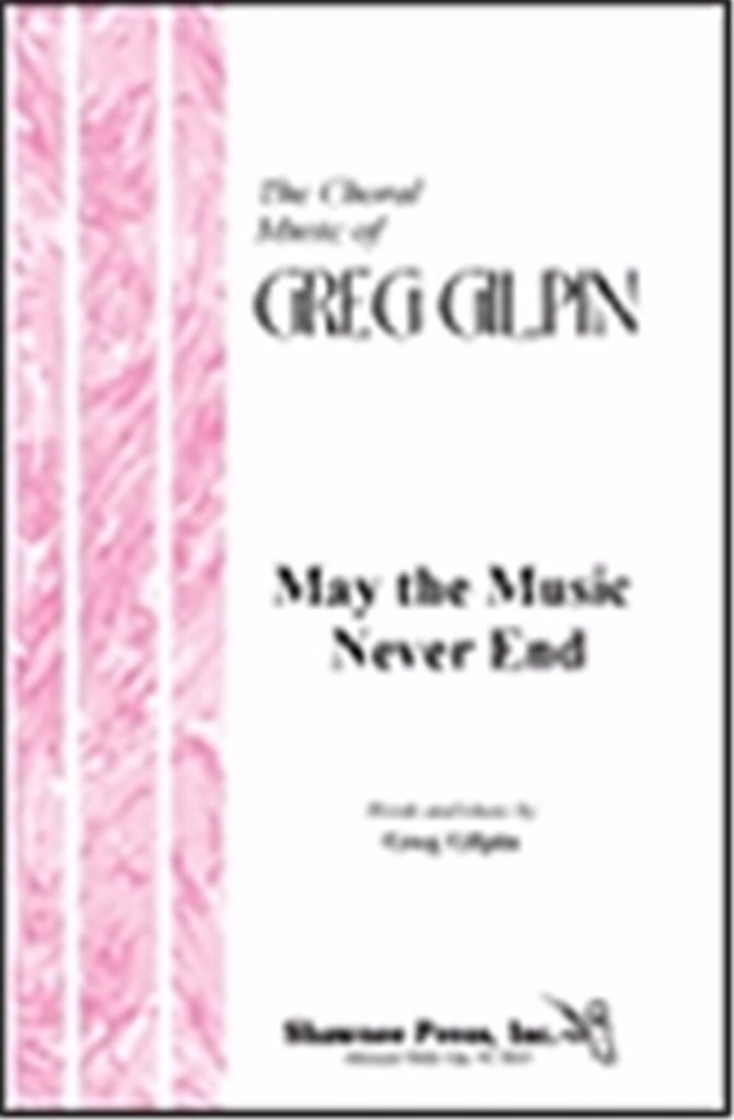 May the Music Never End