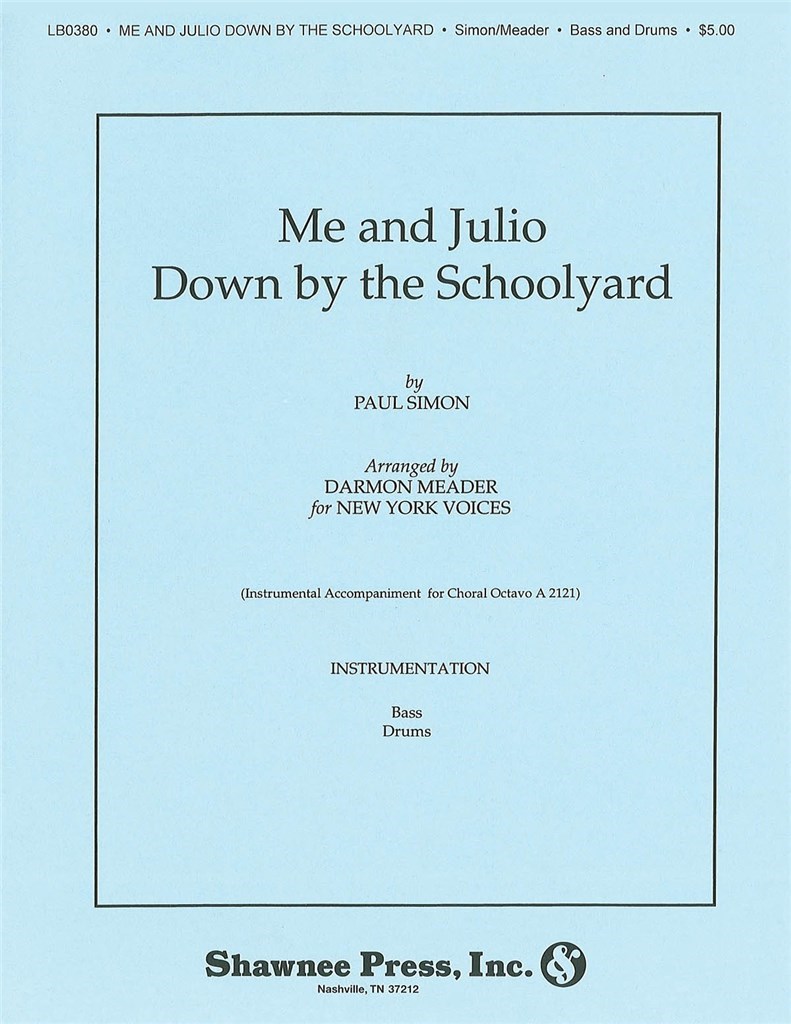 Me and Julio Down by the Schoolyard