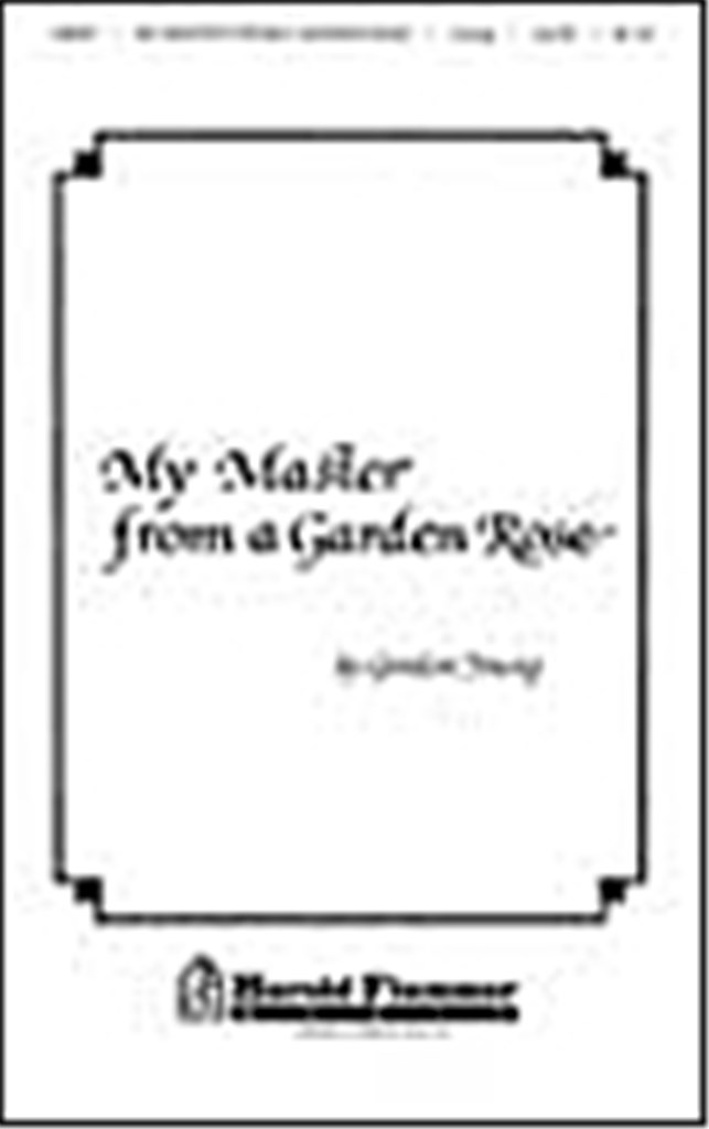My Master from a Garden Rose