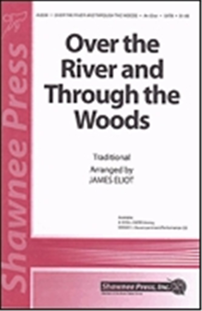 Over the River and Through the Woods