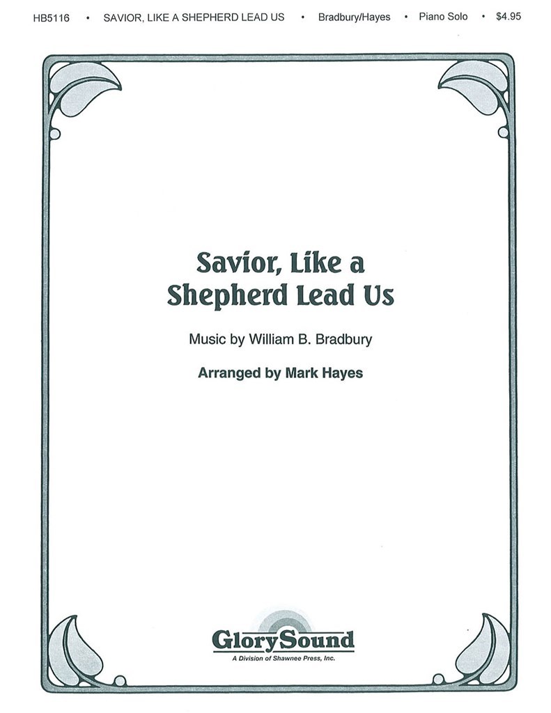 Savior, Like a Shepherd Lead Us