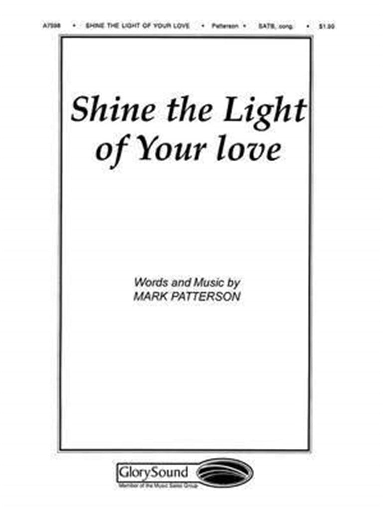 Shine the Light of your love