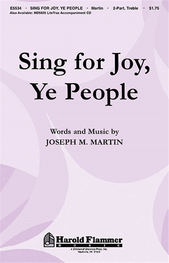 Sing for Joy, Ye People