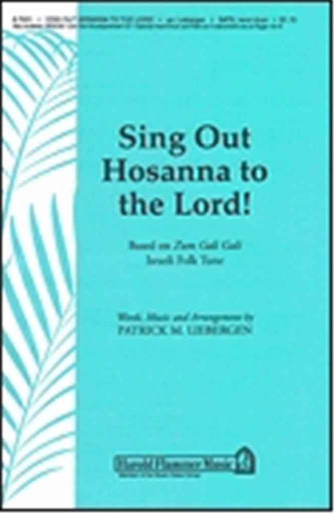 Sing Out Hosanna to the Lord!