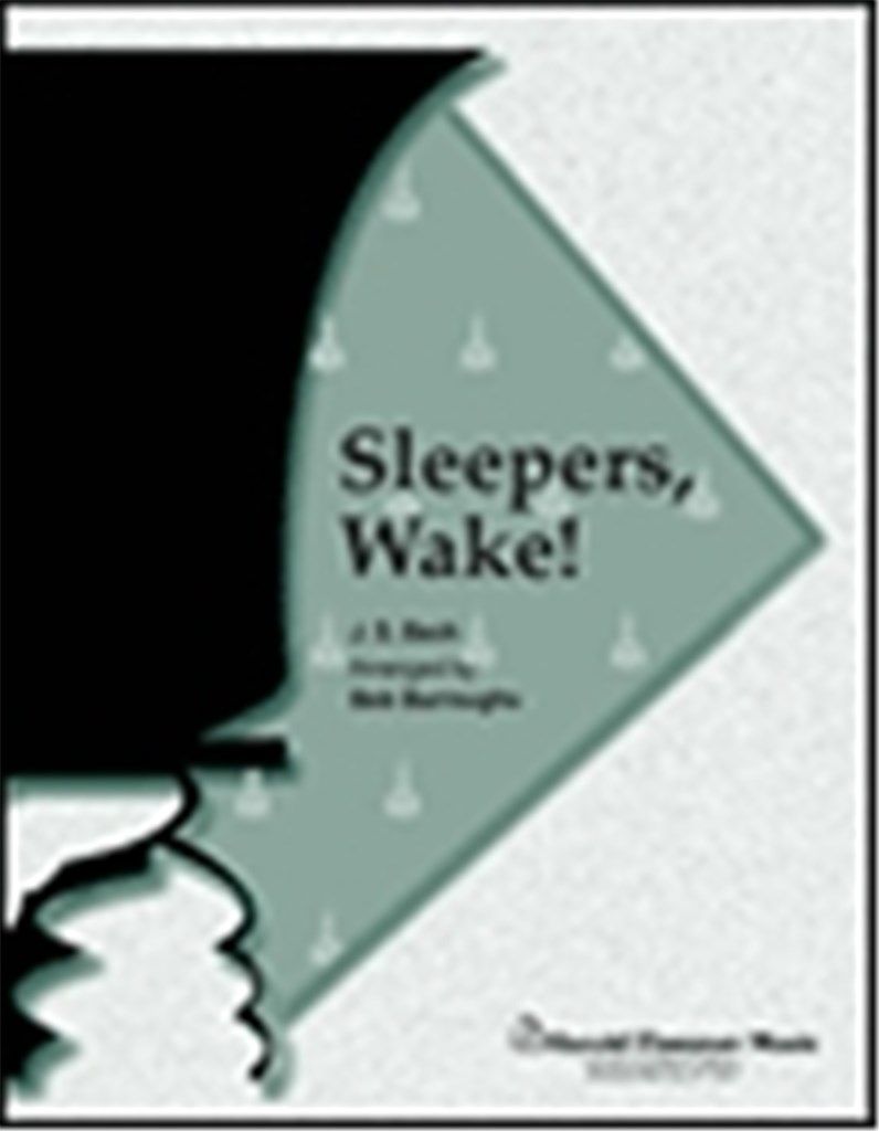 Sleepers Wake!