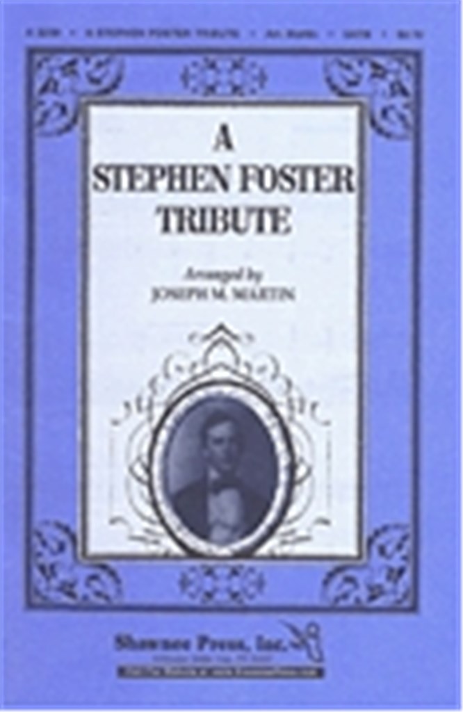 A Stephen Foster Tribute