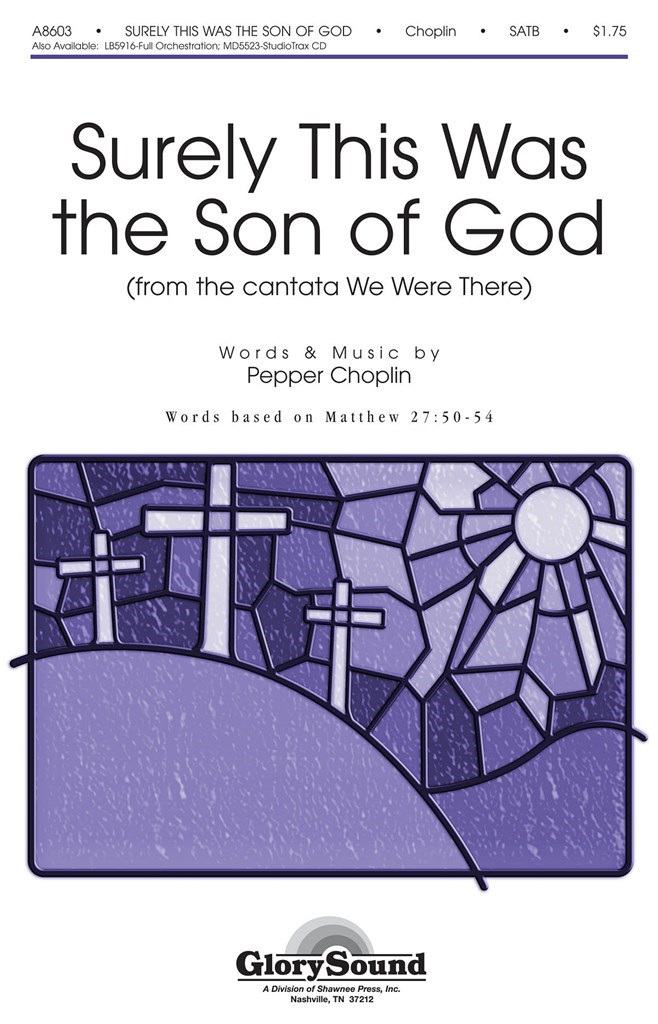 Surely This Was the Son of God