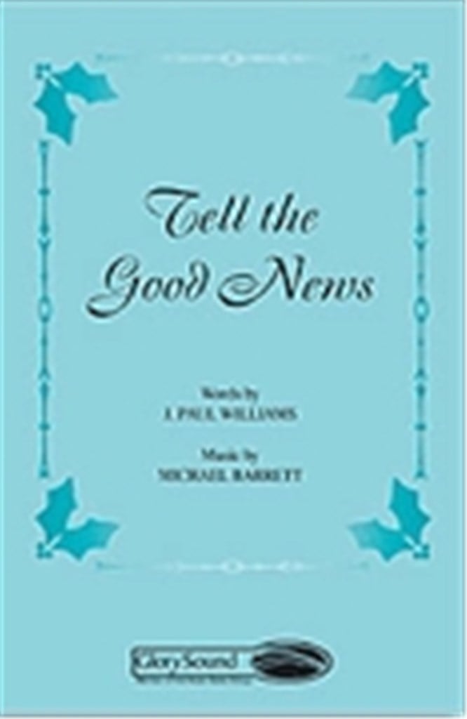 Tell the Good News