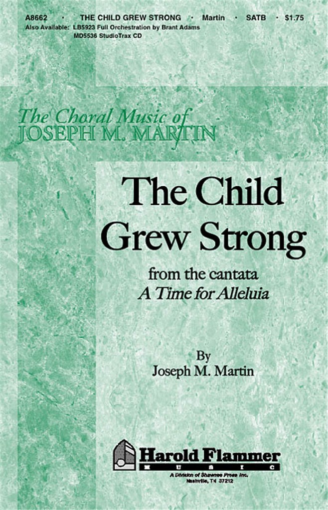 The Child Grew Strong from A Time for Alleluia