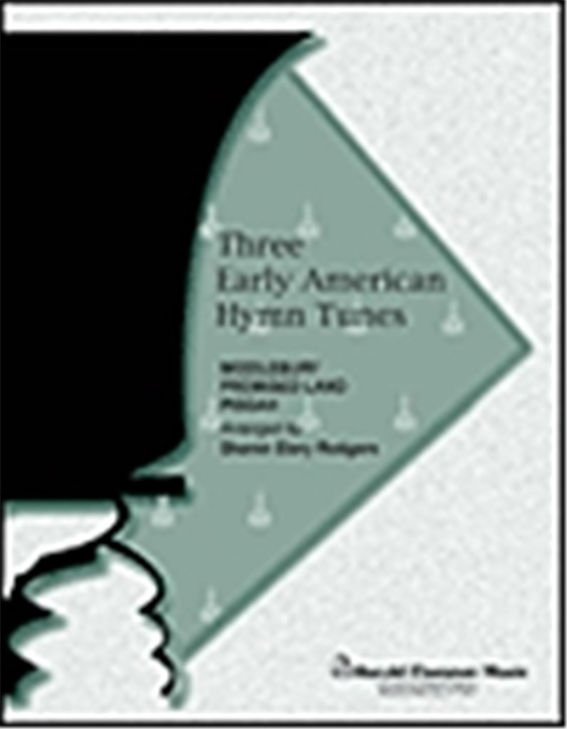 Three Early American Hymn Tunes
