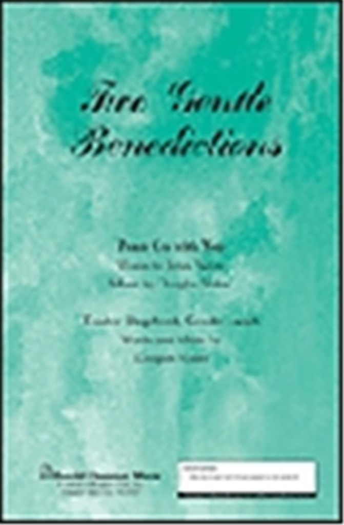 Two Gentle Benedictions