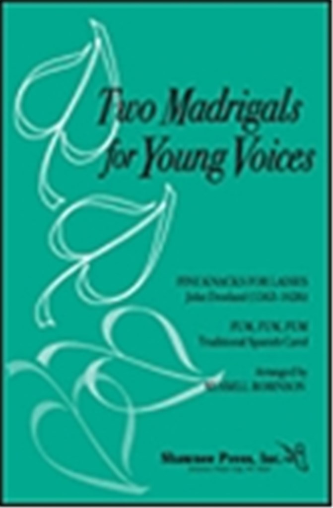 Two Madrigals for Young Voices