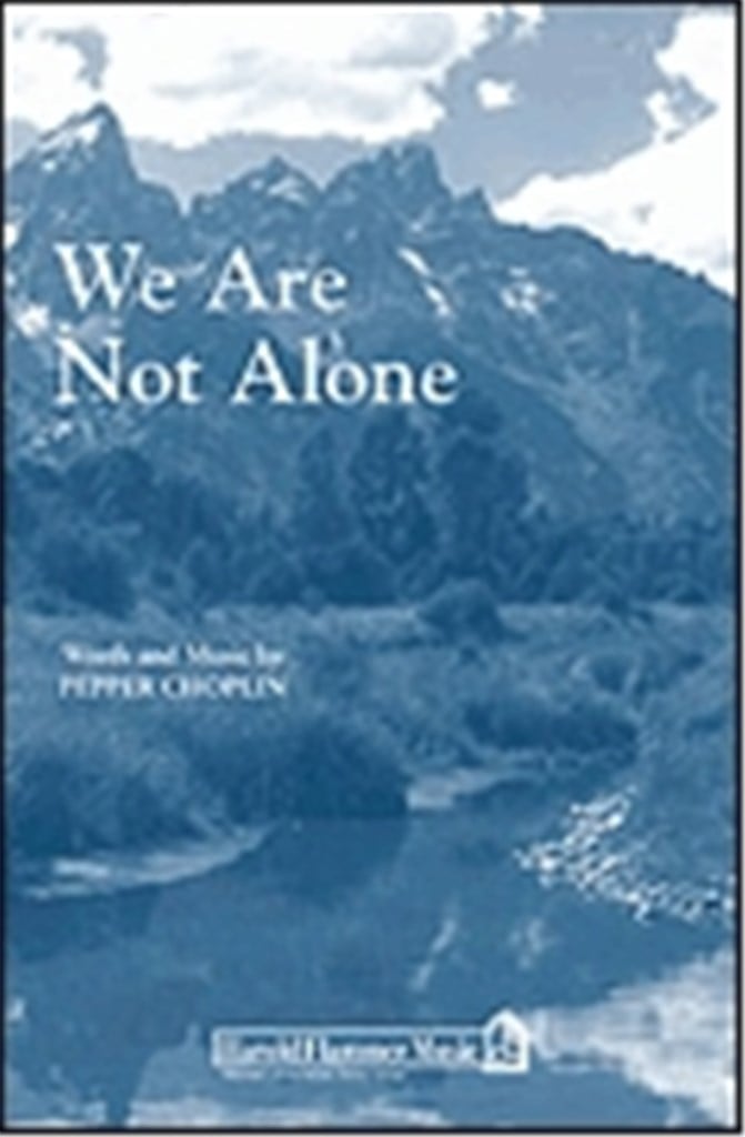 We Are Not Alone