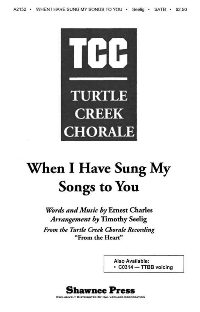 When I Have Sung My Songs to You