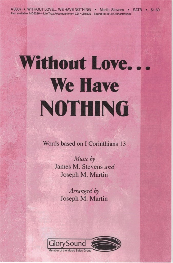 Without Love We Have Nothing