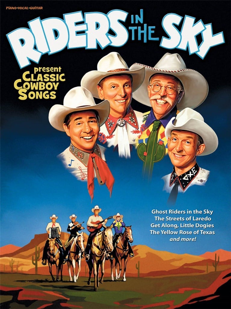 Riders In The Sky: Classic Cowboy Songs