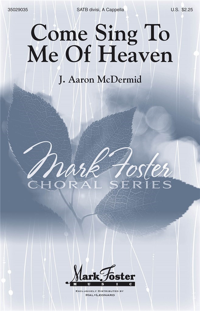 Come Sing to Me of Heaven
