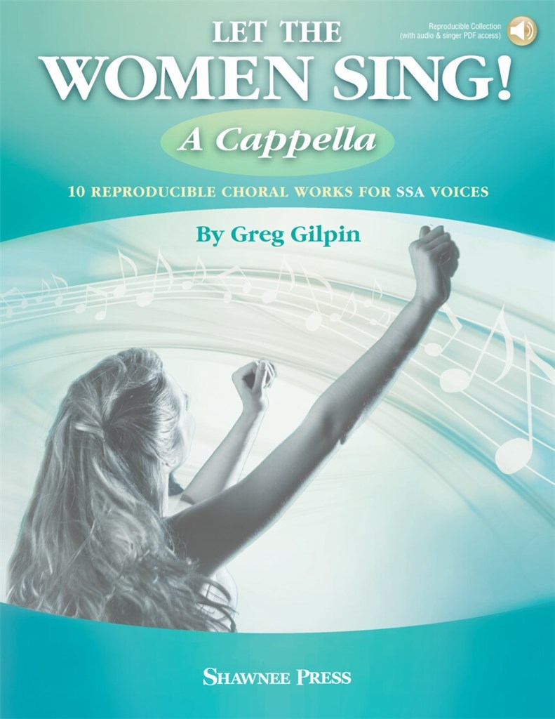 Let The Women Sing! A Cappella