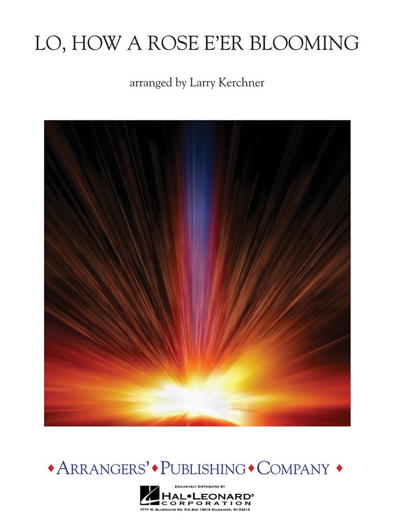 Lo, How a Rose E'er Blooming