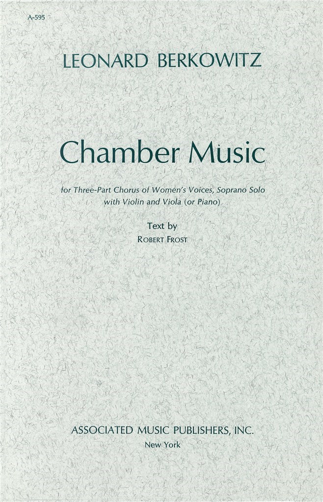 Chamber Music For 3 Part Chorus Of Womens Voices