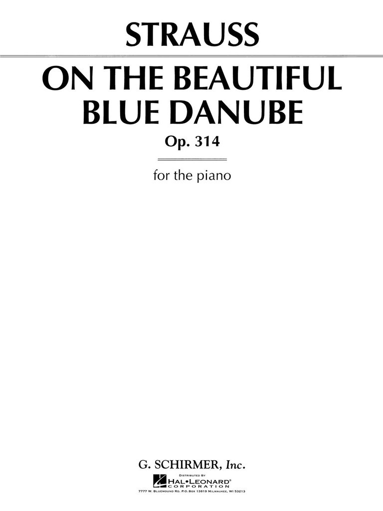 On the Beautiful Blue Danube, Op. 314