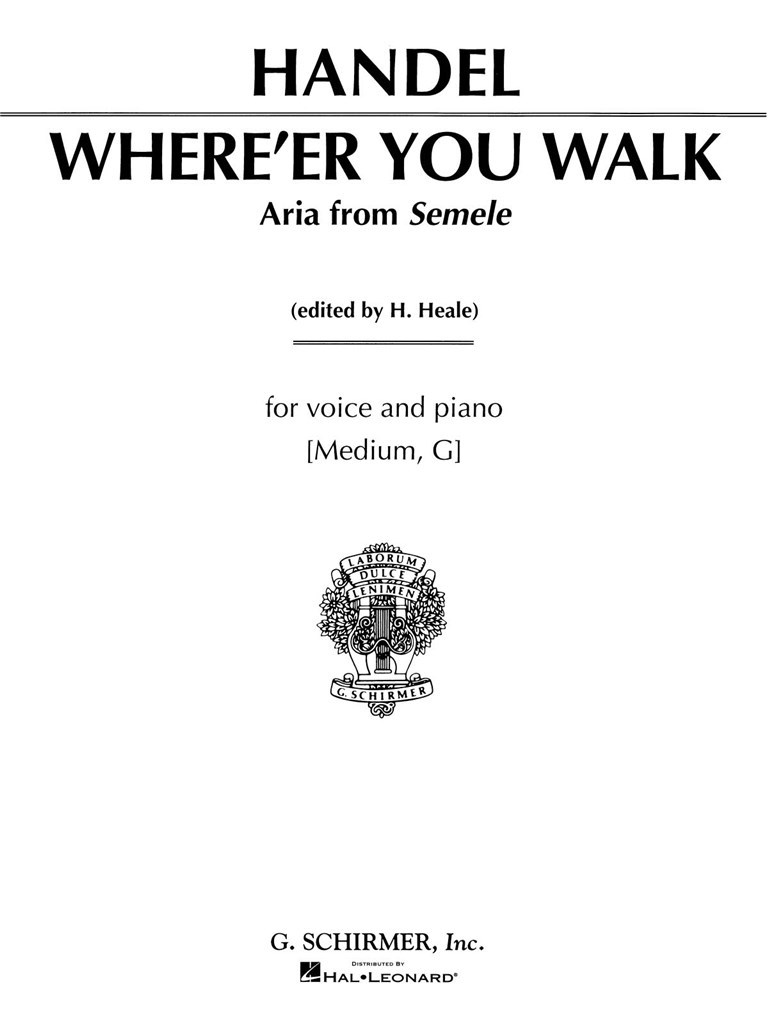 Where E'er You Walk (from Semele)