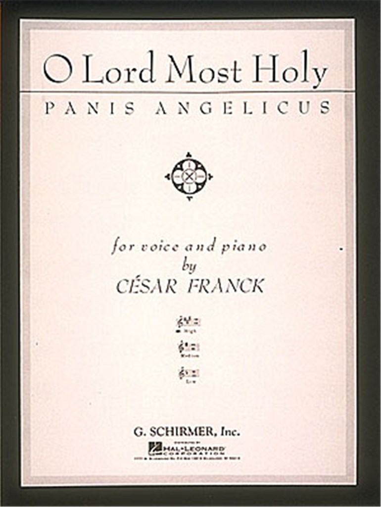 Panis Angelicus (O Lord Most Holy)