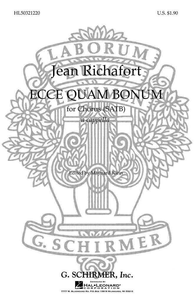 Ecce Quam Bonum See How Good, How Right