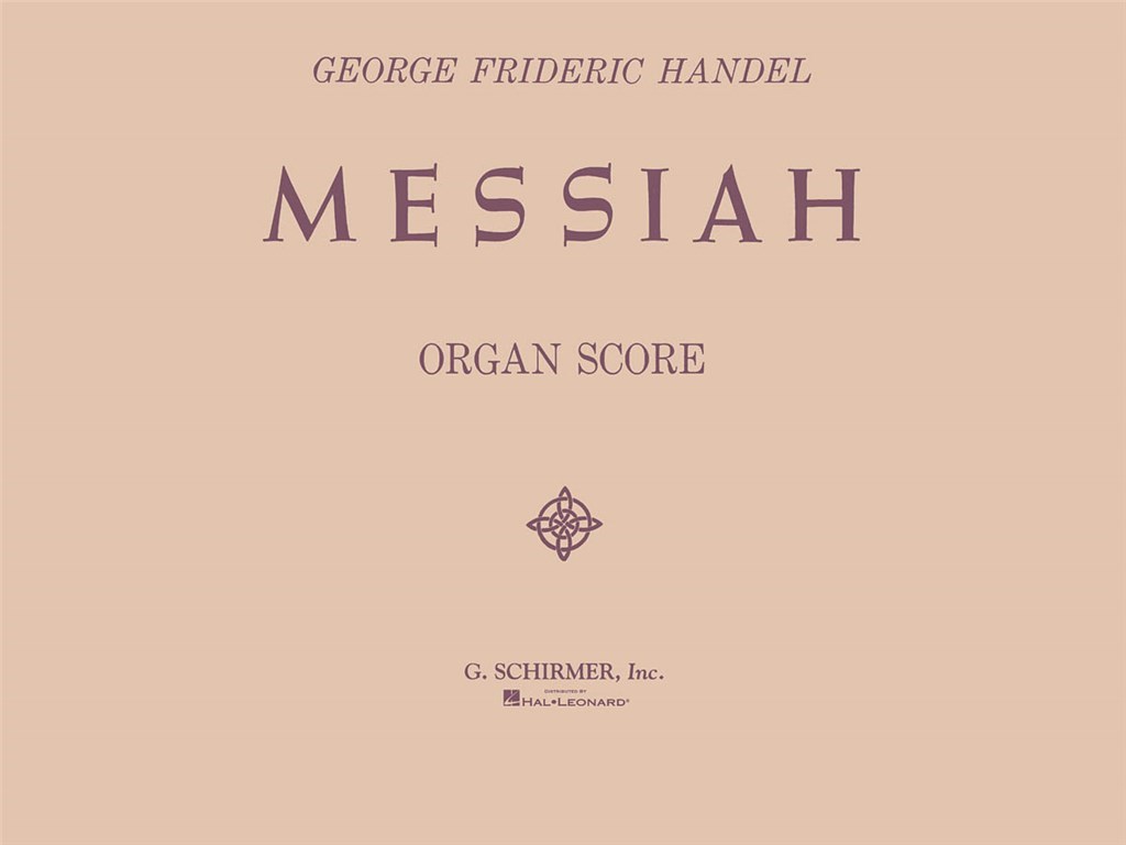 Messiah (Oratorio, 1741) - Organ Score