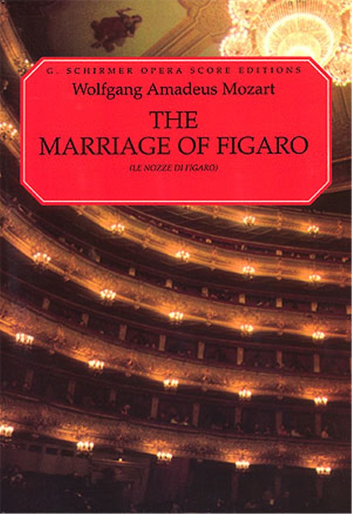 The Marriage of Figaro (Le Nozze di Figaro)