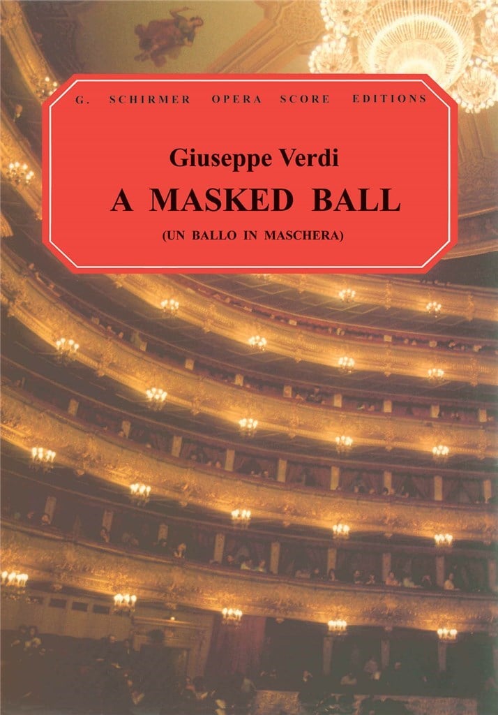 Un Ballo in Maschera (A Masked Ball)