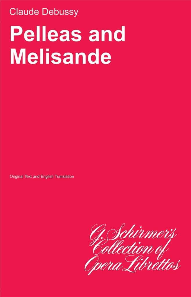 Pelléas and Melisande