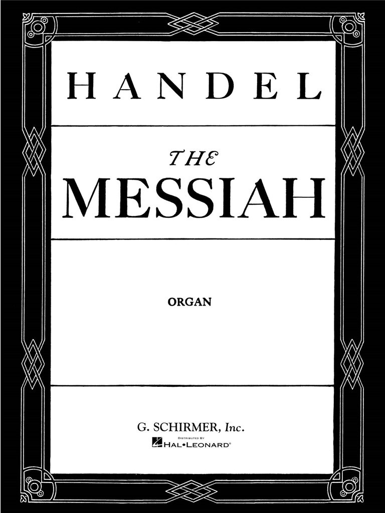 Messiah (Oratorio, 1741) - Organ Part