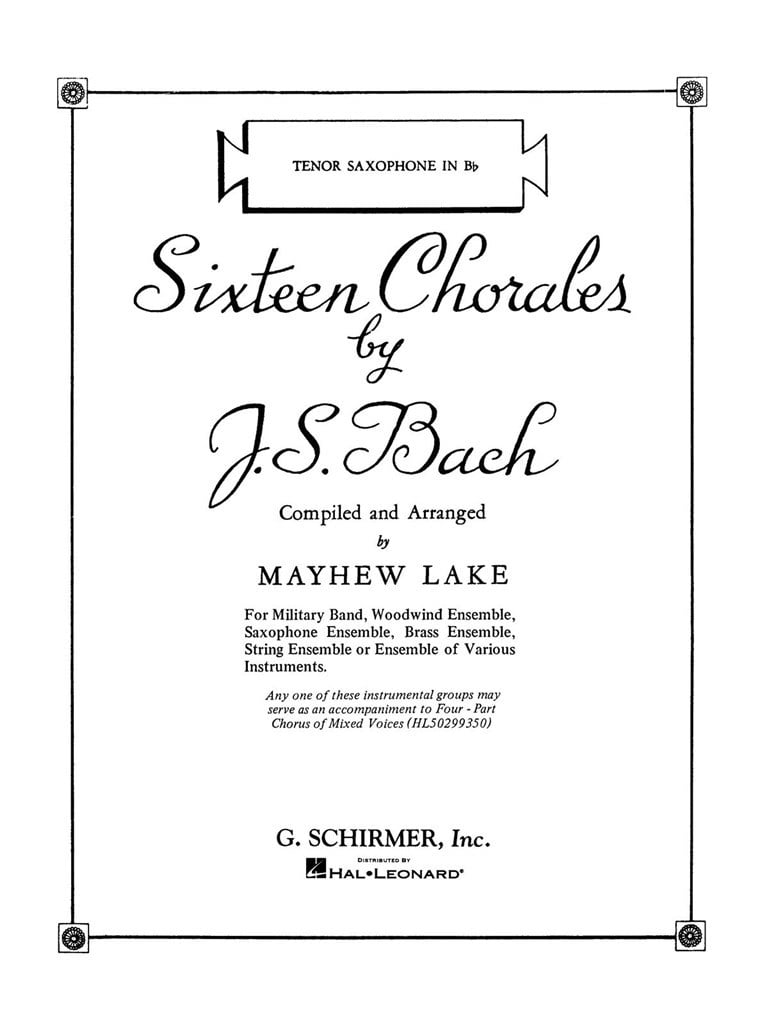 Sixteen Chorales - Bb Tenor Saxophone