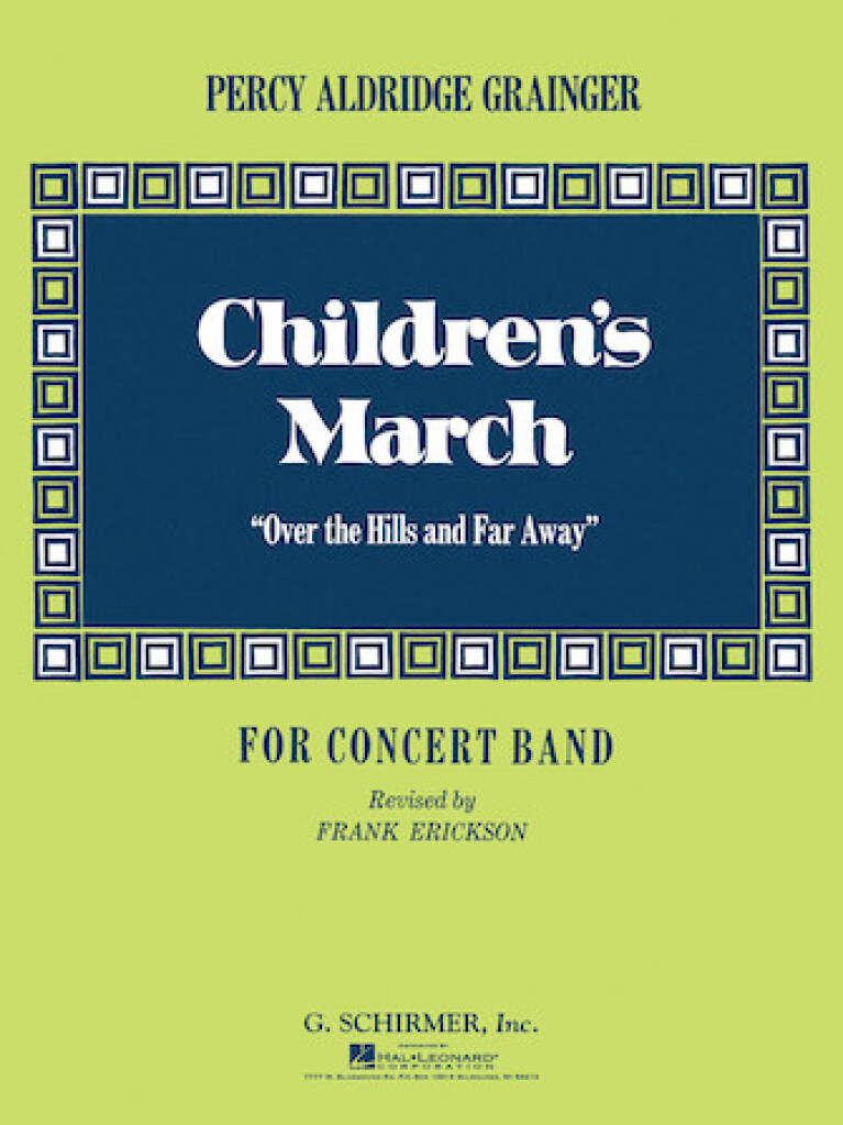 Children's March (Over the Hills and Far Away)