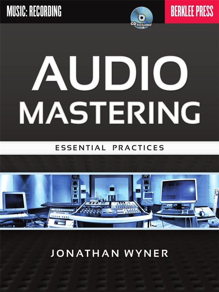 Audio Mastering - Essential Practices