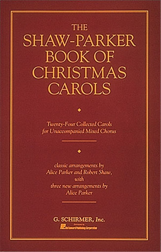The Shaw-Parker book of Christmas Carols