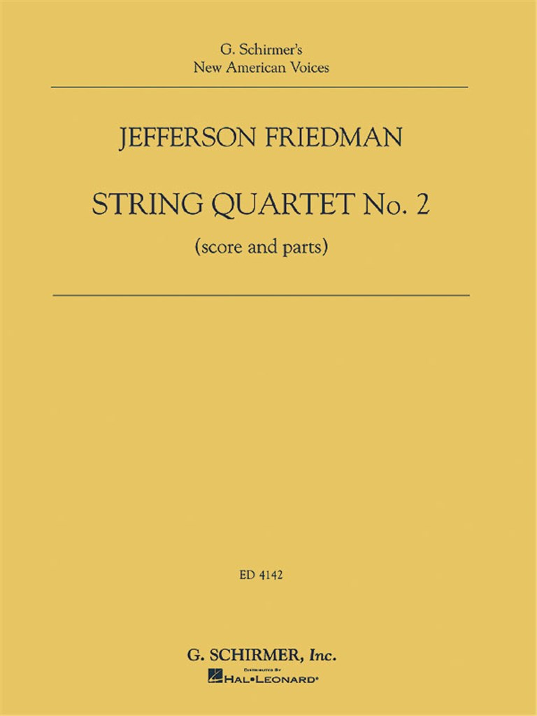 Jefferson Friedman - String Quartet No. 2