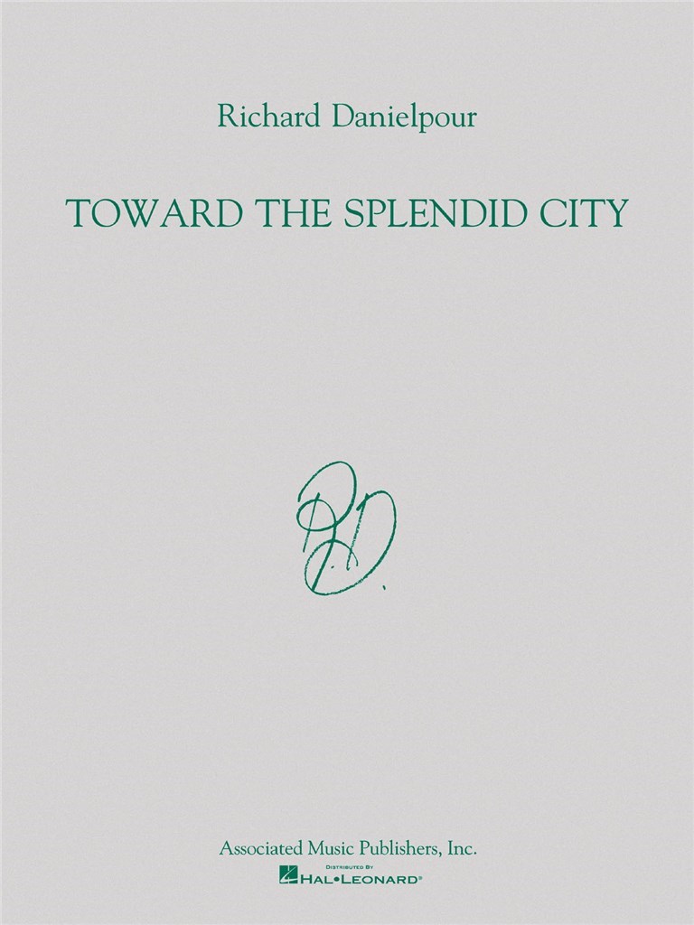 Toward the Splendid City