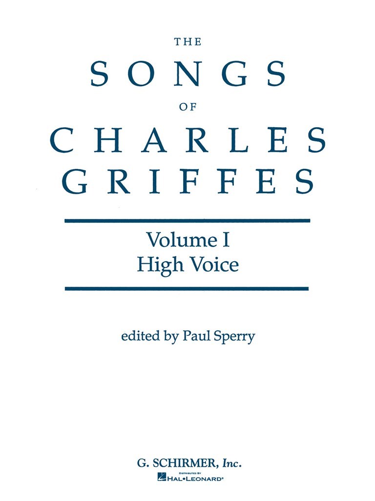 Songs of Charles Griffes - Volume I