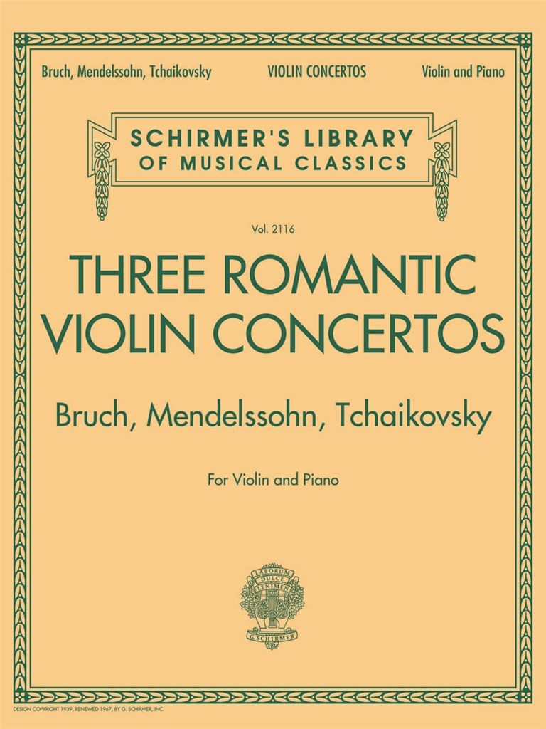 Three Romantic Violin Concertos:Bruch, Mendelssohn