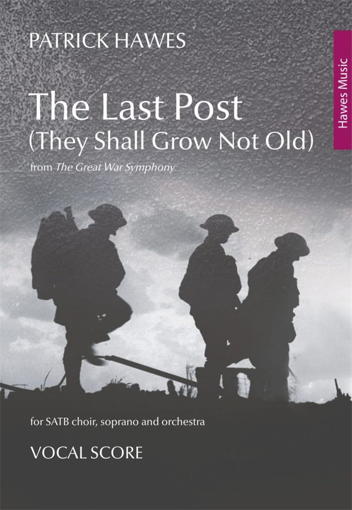 The Last Post (They Shall Grow Not Old)