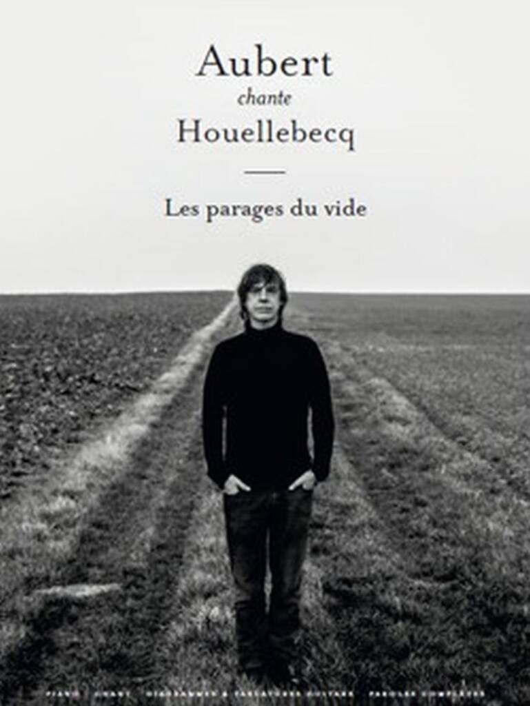 Aubert Chante Houellebecq