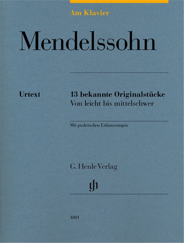 Mendelssohn: 13 bekannte Originalstücke