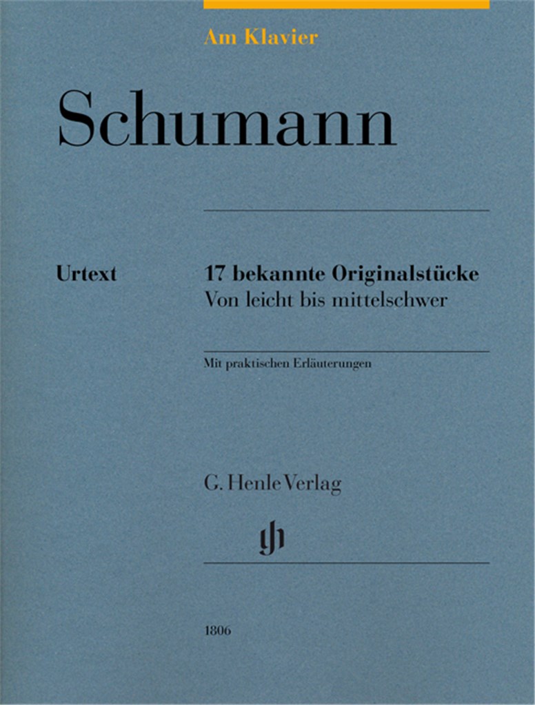 Schumann: 17 bekannte Originalstücke